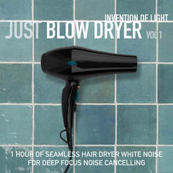1 Hour of Seamless Hair Dryer White Noise for Deep Focus noise Cancelling
