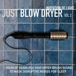 1 Hour of Seamless Hair Dryer Brush Sound to Mask Disruptive Noises for Sleep