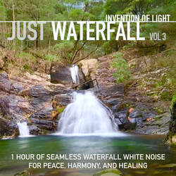 1 Hour of Seamless Waterfall White Noise for Peace, Harmony, and Healing